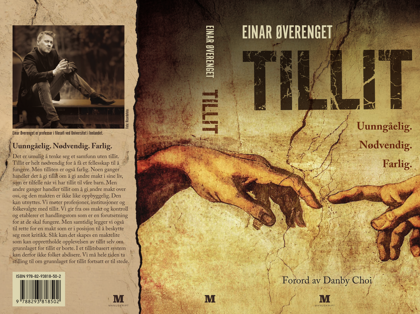 Tillit – Uunngåelig. Nødvendig. Farlig.
